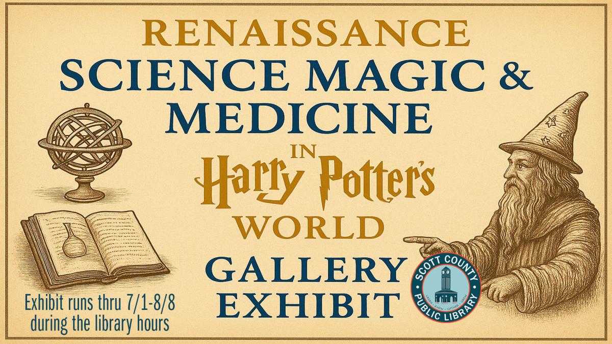 Renaissance Science Magic & Medicine in Harry Potter's World (Gallery Exhibit)